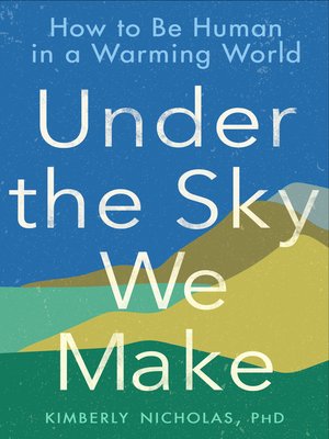 cover image of Under the Sky We Make